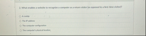 What enables a website to recogize a computer as