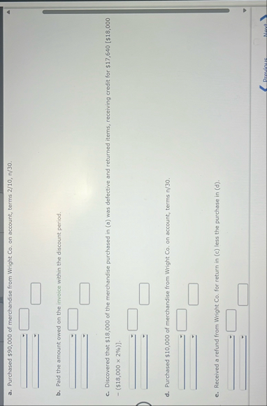 a . Purchased $ 9 0 , 0 0 0 of merchandise from