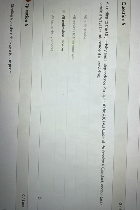 Question 5 0 ? According to the Objectivity and