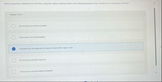 When preparing a statement of cash flows using