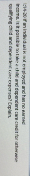 I: 1 4 - 2 0 If an individual is not employed and
