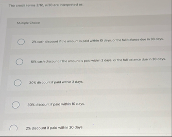 The credt terms 2 / 7 0 , n / 3 0 are inverpreted