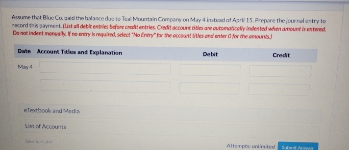 Assume that Blue Co . paid the balance due to