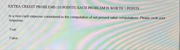 EXTRA CREDIT PROBLEMS ( 1 0 POINTS ) EACH PROBLEM