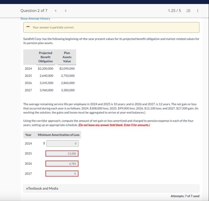 Question 2 of 7 1 . 2 5 / 5 Show Attempt History