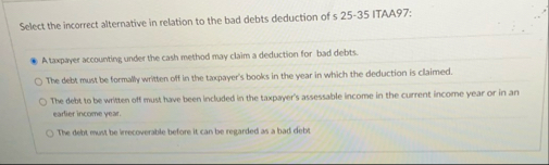 Select the incorrect alternative in relation to