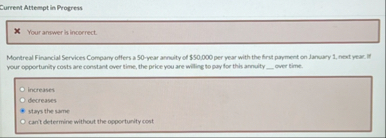 Current Attempt in Progress Your answer is