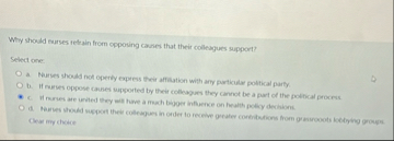 Why should eurses retain from opposing canses