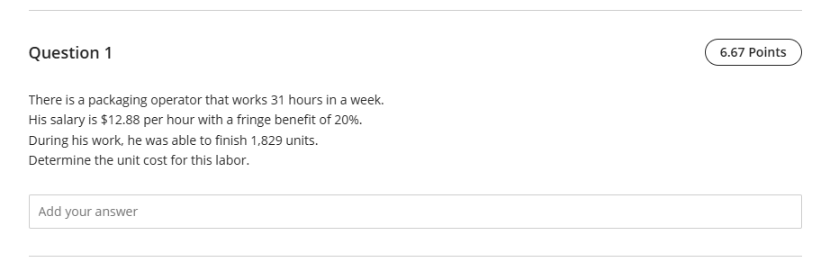 Question 1 There is a packaging operator that