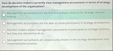 How do decision makers currently view management