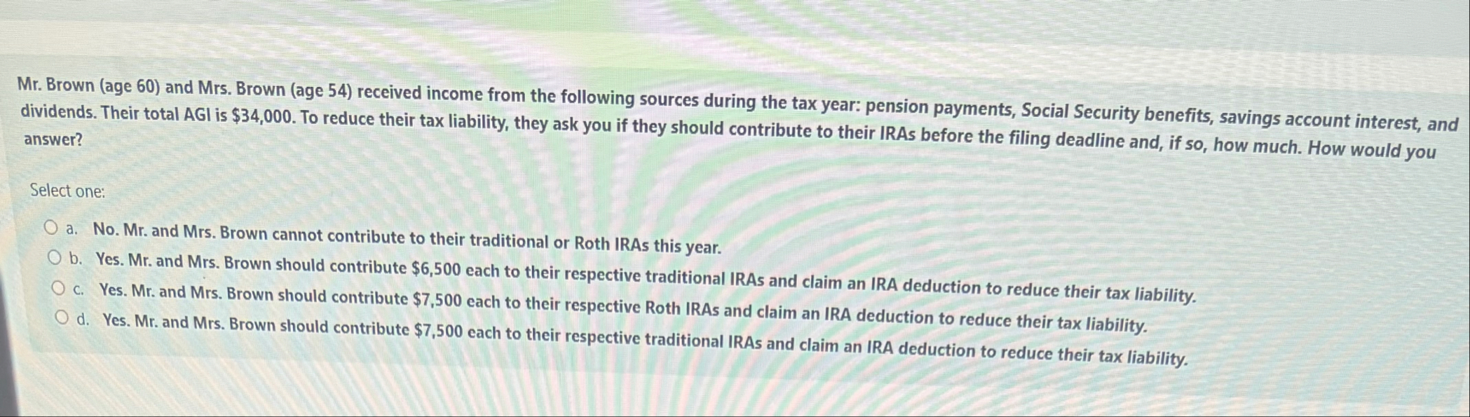 Mr . Brown ( age 6 0 ) and Mrs . Brown ( age 5 4