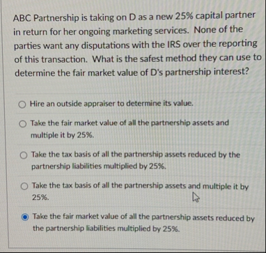 ABC Partnership is taking on D as a new 2 5 %