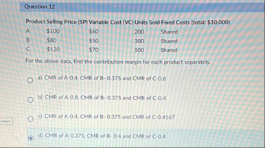 Question 1 2 Product Selling Price ( SP )