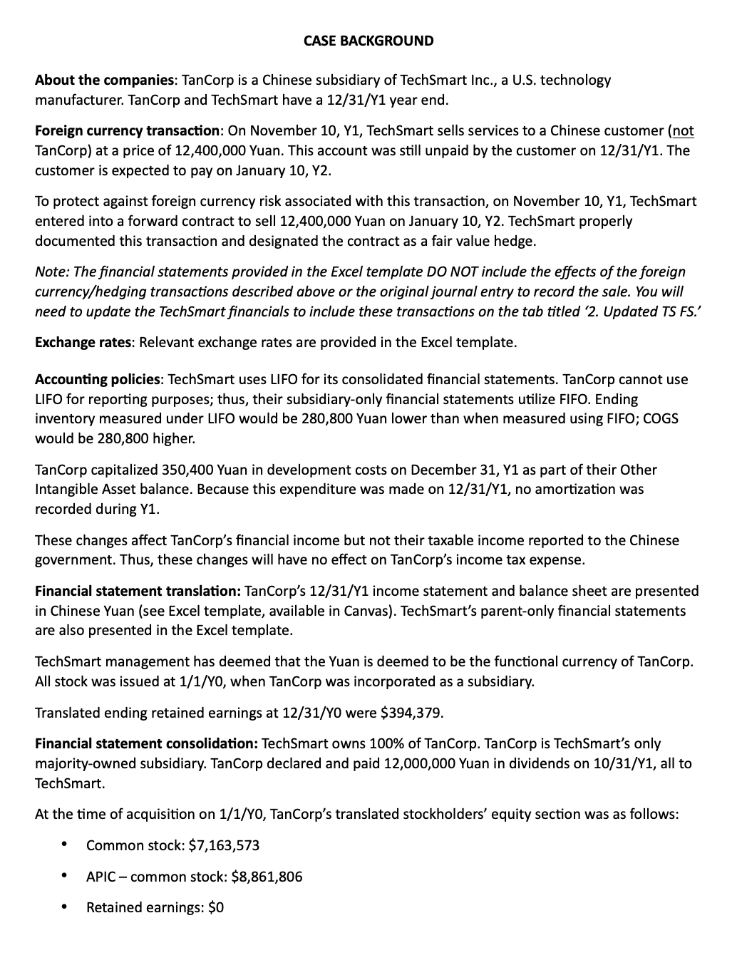 Use the case background information and the other