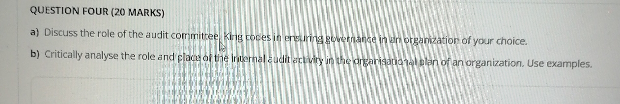 QUESTION FOUR ( 2 0 MARKS ) a ) Discuss the role