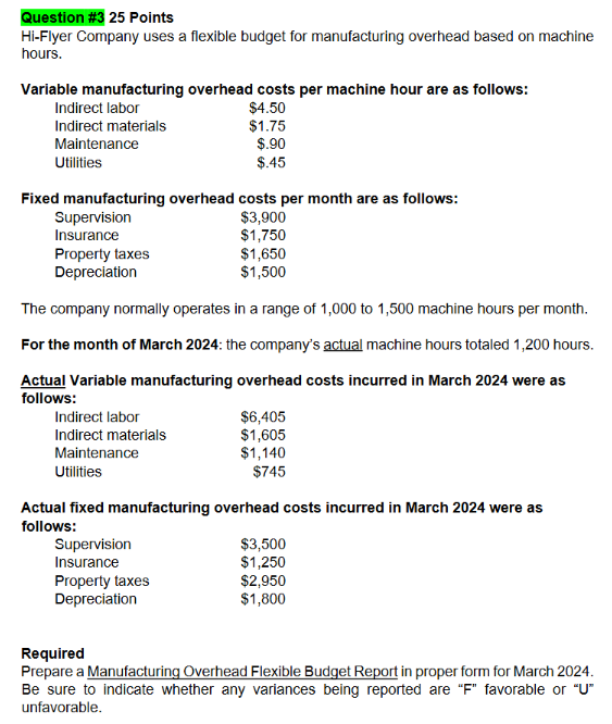 Question \ # 3 2 5 Points Hi - Flyer Company uses