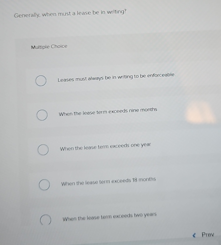 Generally, when must a lease be in writing?