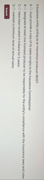 A business entity acting as an insurance producer