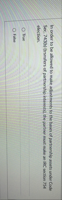 In order to be allowed to make adjustments to the