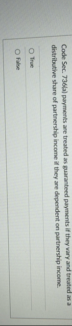 Code Sec. 7 3 6 ( a ) payments are treated as