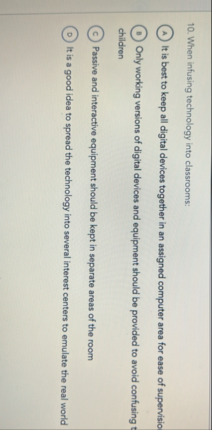 When infusing technology into classrooms: It is