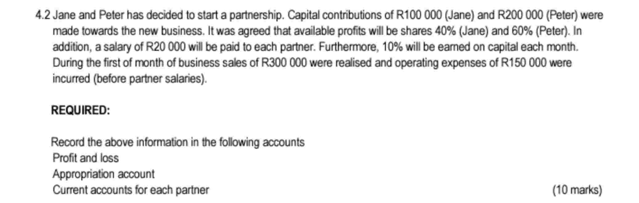 4 . 2 Jane and Peter has decided to start a