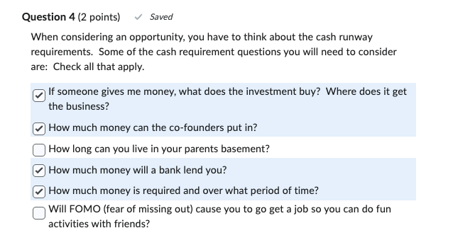 Question 4 ( 2 points ) When considering an