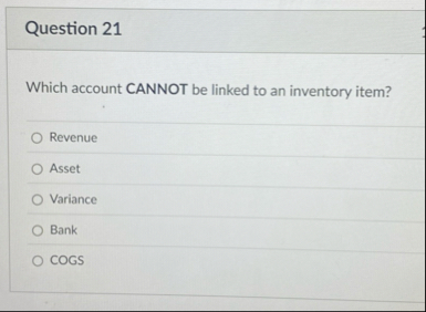 Question 2 1 Which account CANNOT be linked to an