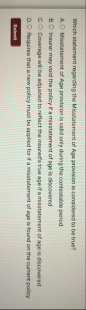 Which statement regarding the Misstatement of Age