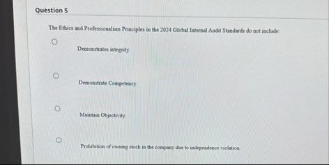 Question 5 The Ethics and Professionalism