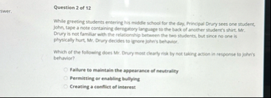 Question 2 of 1 2 While greeting students