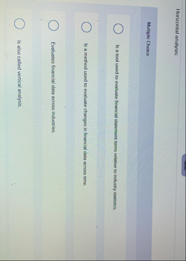 Horizontal analysis: Multiple Choice Is a tool