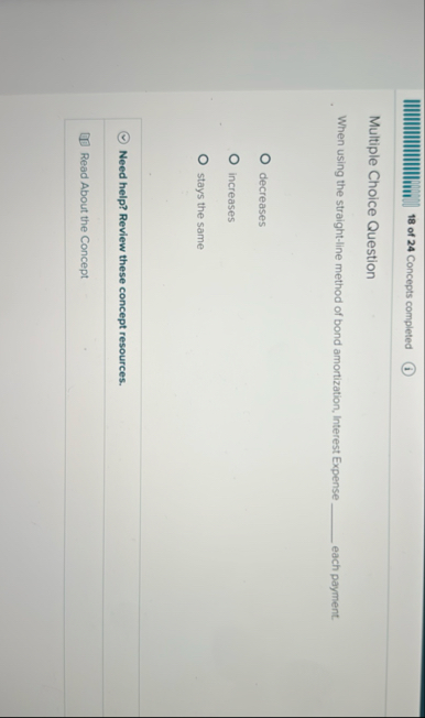 1 8 of 2 4 Concepts completed Multiple Choice