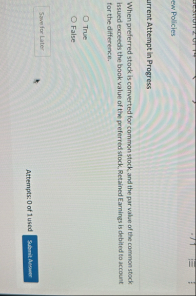 ew Policies urrent Attempt in Progress When