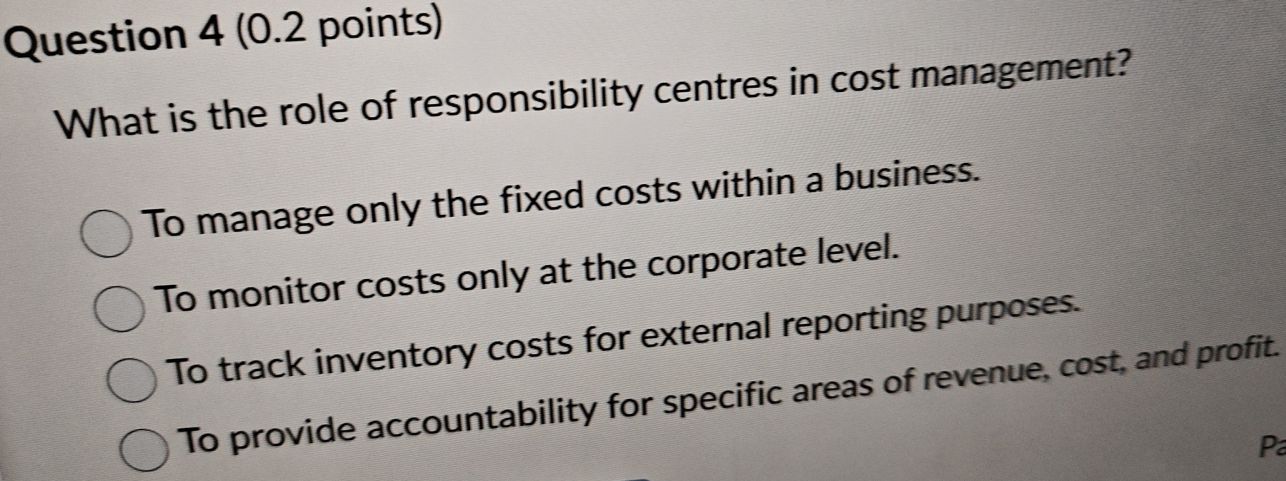 Question 4 ( 0 . 2 points ) What is the role of