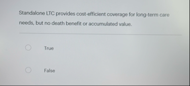 Standalone LTC provides cost - efficient coverage