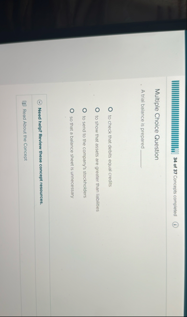 3 4 of 3 7 Concepts completed Multiple Choice