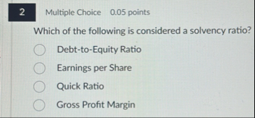 Multiple Choice 0 . 0 5 points Which of the