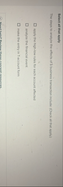 Select all that apply The steps to analyze the