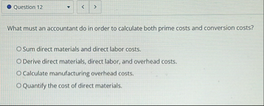 Question 1 2 What must an accountant do in order