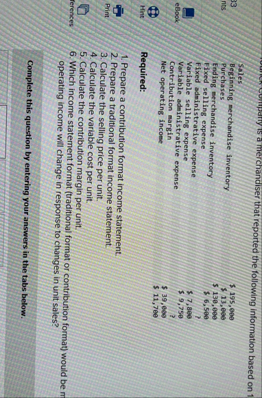 Prepare a traditional format income statement. \