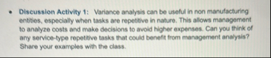 Discussion Activity 1 : Variance analysis can be