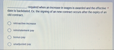 q , - required when an increase in wages is