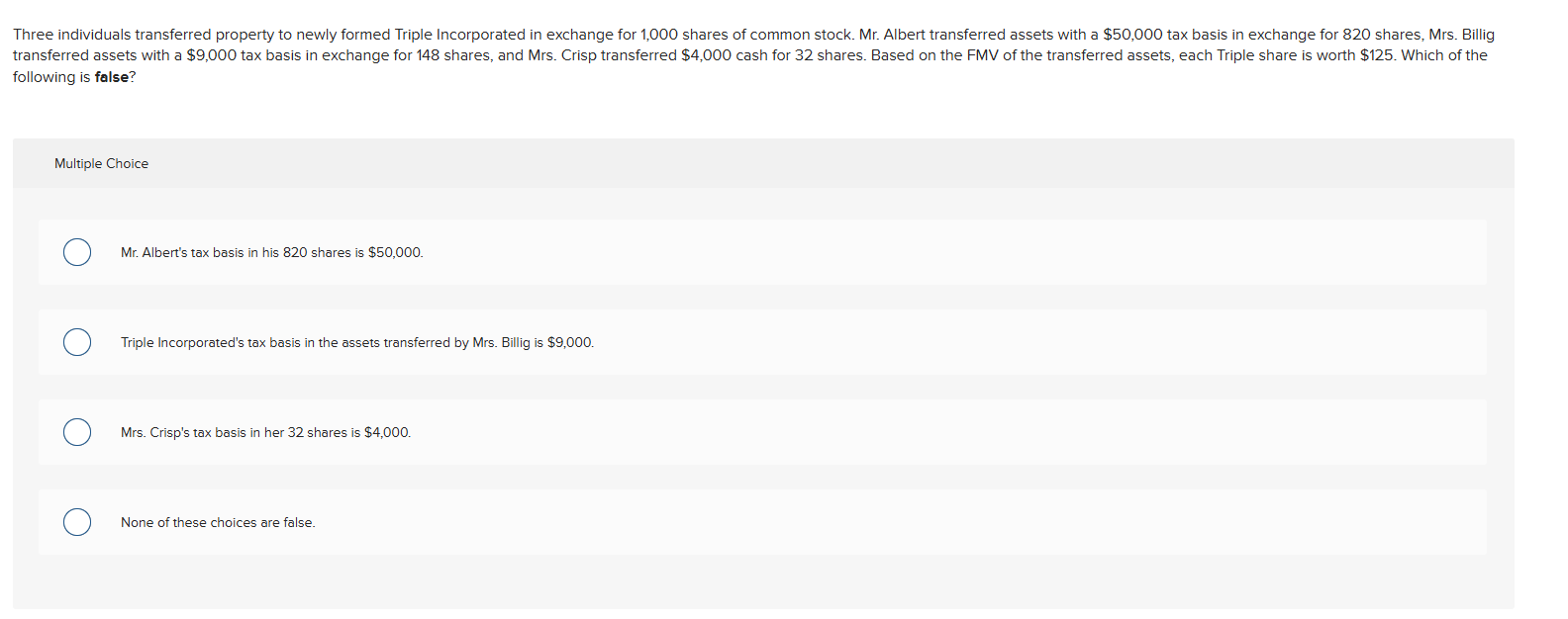 following is false? Multiple Choice Mr . Albert's