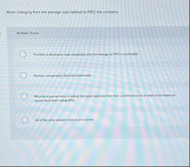When changing from the average cost method to
