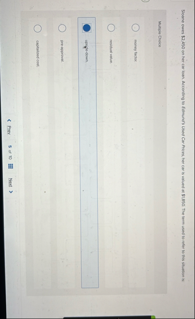 Sloane owes $ 2 , 4 5 0 on her car loan.