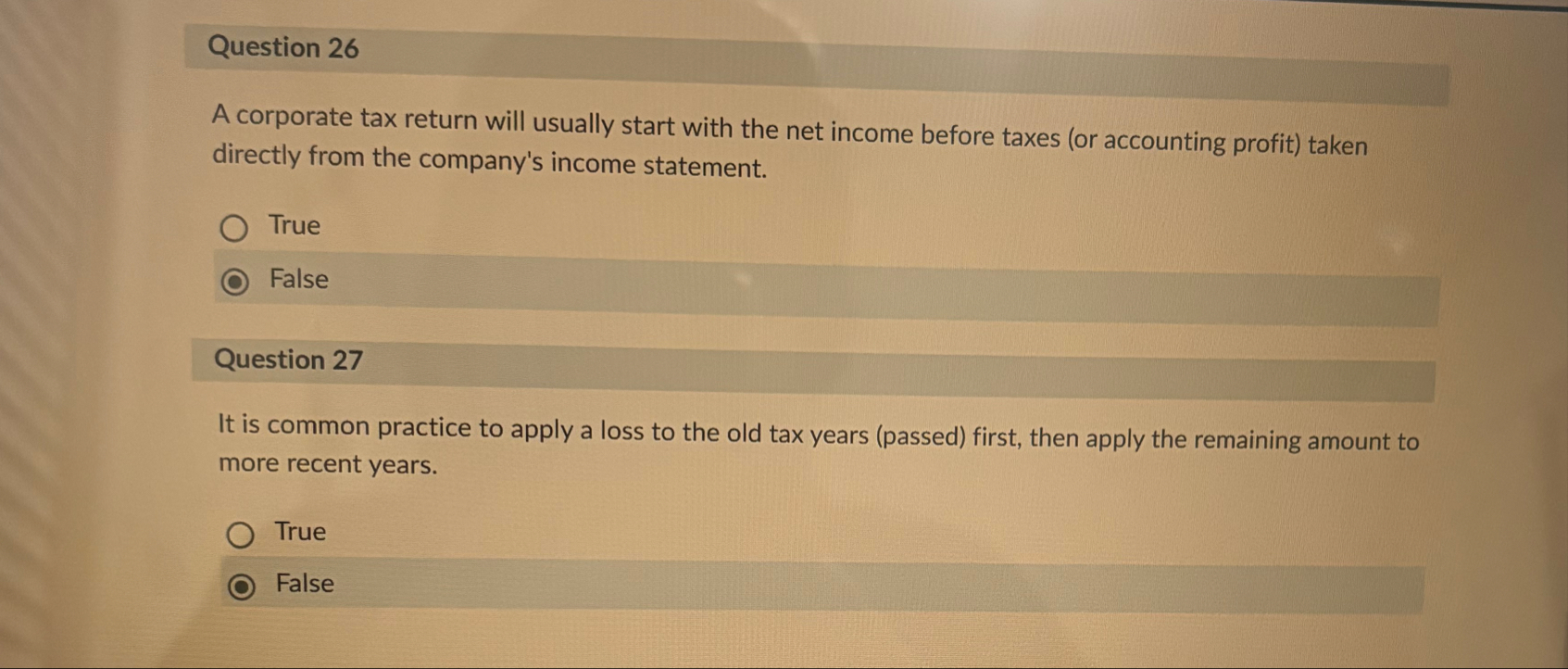 Question 2 6 A corporate tax return will usually