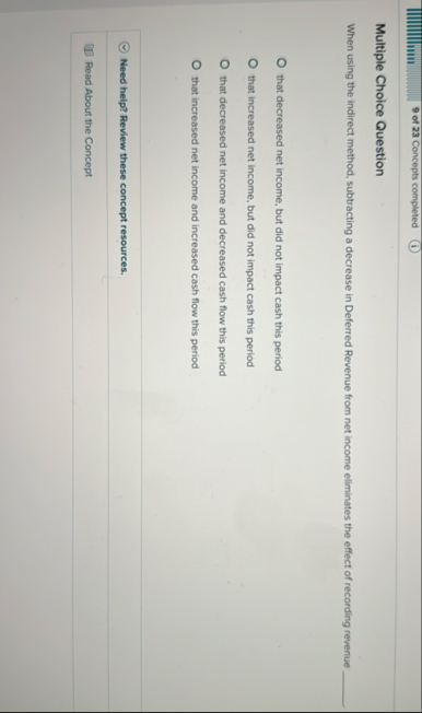 9 of 2 3 Concepts completed ( 1 ) Multiple Choice