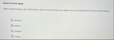 Select all that apply When determining a fair
