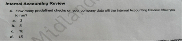 Internal Accounting Review 4 . How many